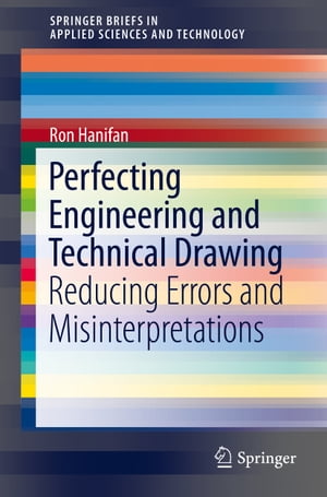 ŷKoboŻҽҥȥ㤨Perfecting Engineering and Technical Drawing Reducing Errors and MisinterpretationsŻҽҡ[ Ron Hanifan ]פβǤʤ6,685ߤˤʤޤ