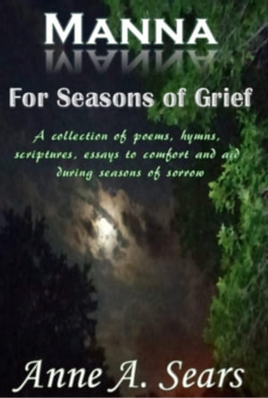 Manna for Seasons of Grief