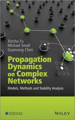 ŷKoboŻҽҥȥ㤨Propagation Dynamics on Complex Networks Models, Methods and Stability AnalysisŻҽҡ[ Xinchu Fu ]פβǤʤ12,395ߤˤʤޤ