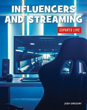 Influencers and Streaming【電子書籍】[ Jos