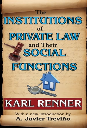 The Institutions of Private Law and Their Social Functions