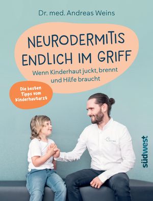 Neurodermitis endlich im Griff