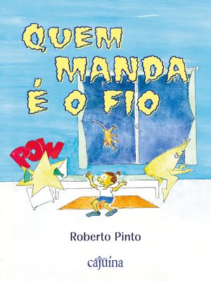 Quem manda ? o fio【電子書籍】[ Roberto Pinto ]