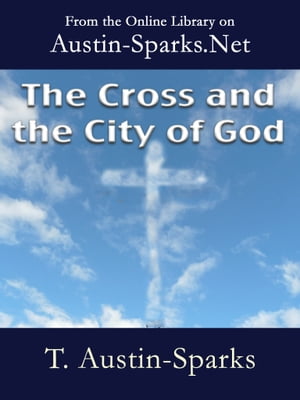 The Cross and the City of God