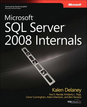 Microsoft SQL Server 2008 Internals【電子書籍】[ Kalen Delaney ]