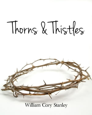 Thorns & Thistles