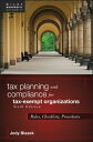 Tax Planning and Compliance for Tax-Exempt Organizations Rules, Checklists, Procedures