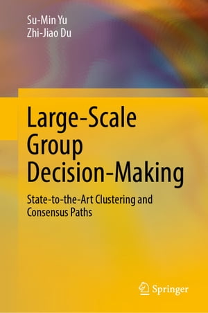 Large-Scale Group Decision-Making State-to-the-A