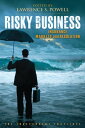 Risky Business Insurance Markets and Regulation【電子書籍】