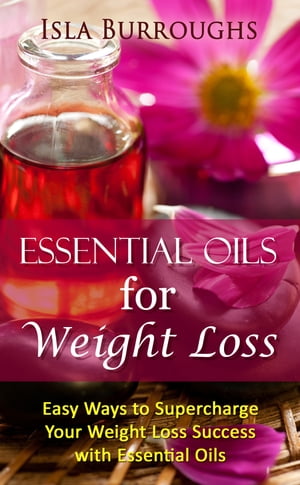 Essential Oils for Weight Loss