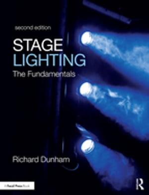 Stage Lighting Second Edition