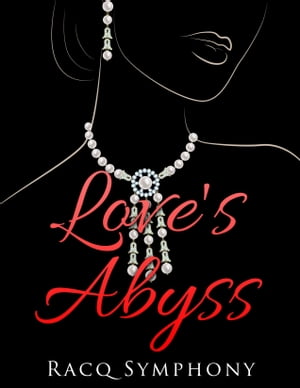 Love's Abyss