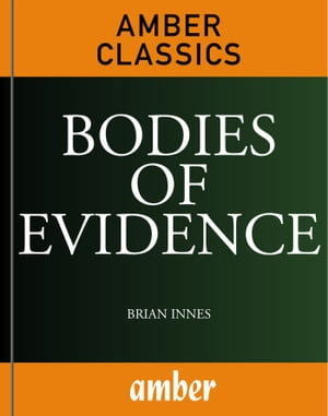 Bodies of Evidence