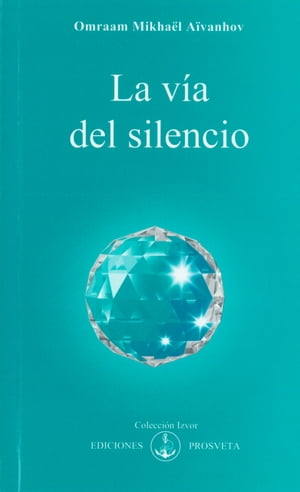 LA VÍA DEL SILENCIO