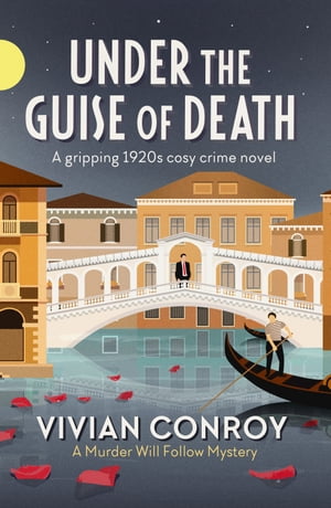 Under the Guise of Death A gripping 1920s cosy c