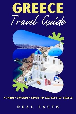 Greece Travel Guide