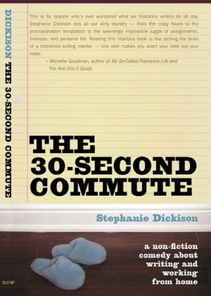 The 30-Second Commute