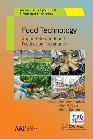 Food Technology Applied Research and Production Techniques【電子書籍】