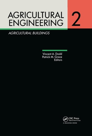 Agricultural Engineering Volume 2: Agricultural Buildings Proceedings of the Eleventh International Congress on Agricultural Engineering, Dublin, 4-8 September 1989Żҽҡ