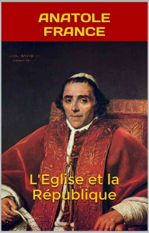 L'Eglise et la République