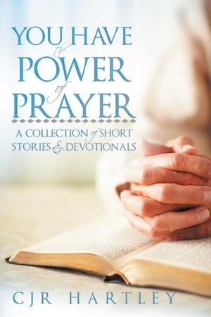 You Have the Power of Prayer