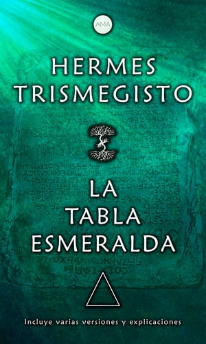 La Tabla Esmeralda Incluye varias versiones y ex