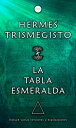 La Tabla Esmeralda Incluye varias versiones y ex