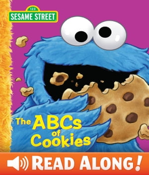 ABCs of Cookies, The (Sesame Street Series)【電子書籍】[ P.J. Shaw ]