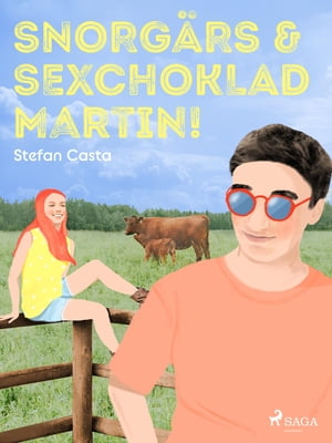 Snorg?rs & sexchoklad Martin!