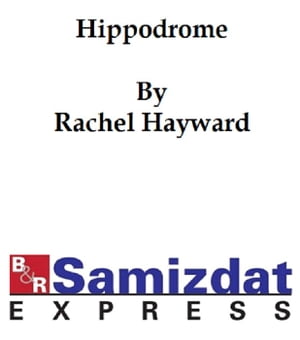 HippodromeŻҽҡ[ Rachel Hayward ]