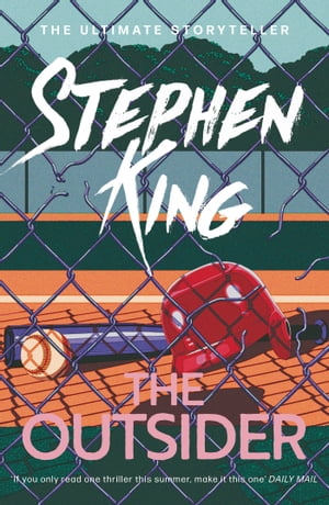 The Outsider The No.1 Sunday Times Bestseller【電子書籍】[ Stephen King ]