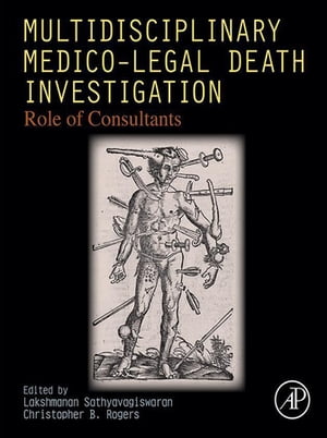 Multidisciplinary Medico-Legal Death Investigation