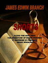 Shorts【電子書籍】[ James Edwin Branch ]