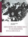 Difusi?n de derechos y ciudadan?a en la escuela