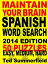 Maintain Your Brain Spanish Word Search Puzzles 2014 Edition