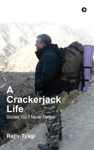 A Crackerjack Life Stories You’ll Never Forget