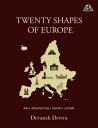 Twenty Shapes of Europe Art | Architecture | Poe