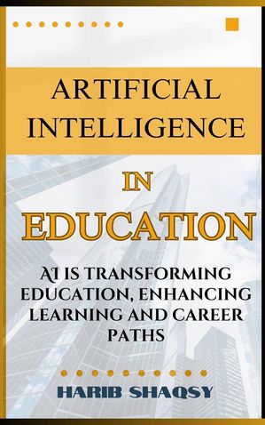 AI in education【電子書籍】[ Harib Shaqsy ]