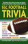 SEC Football Trivia