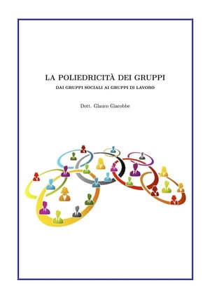 La poliedricità dei gruppi