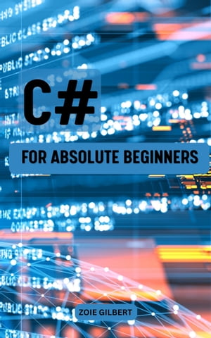 C# For Absolute Beginners