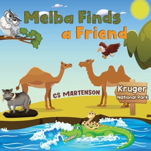 Melba Finds a Friend【電子書籍】 CS Martenson