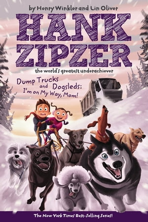 ŷKoboŻҽҥȥ㤨Dump Trucks and Dogsleds #16 I'm on My Way, Mom!Żҽҡ[ Henry Winkler ]פβǤʤ1,041ߤˤʤޤ