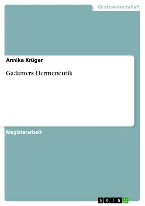 Gadamers Hermeneutik