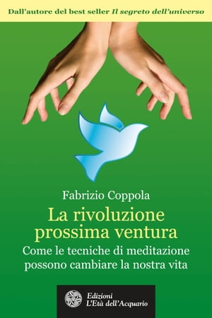 ŷKoboŻҽҥȥ㤨La rivoluzione prossima ventura Come le tecniche di meditazione possono cambiare la nostra vitaŻҽҡ[ Fabrizio Coppola ]פβǤʤ1,100ߤˤʤޤ