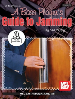A Bass Player's Guide to Jamming