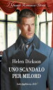 Uno scandalo per milord【電子書籍】 Helen Dickson