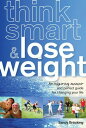 ŷKoboŻҽҥȥ㤨Think Smart & Lose WeightŻҽҡ[ Sandy Br?cking ]פβǤʤ101ߤˤʤޤ