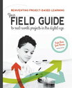 ŷKoboŻҽҥȥ㤨Reinventing Project-Based Learning Your Field Guide to Real-World Projects in the Digital AgeŻҽҡ[ Suzie Boss ]פβǤʤ2,664ߤˤʤޤ