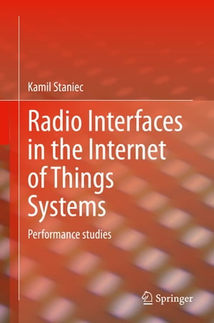 Radio Interfaces in the Internet of Things Systems